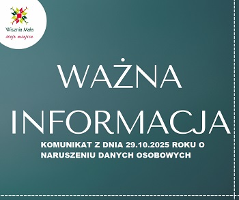 obraz na stronie Komunikat z dnia 29.10.2025 roku o naruszeniu ochrony danych osobowych