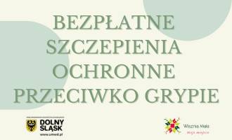 Obraz przedstawiający BEZPŁATNE SZCZEPIENIA OCHRONNE PRZECIWKO GRYPIE