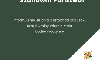 Obraz przedstawiający 2 listopada Urząd Gminy Wisznia Mała będzie nieczynny
