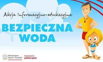 Obraz przedstawiający Akcja informacyjno-edukacyjna BEZPIECZNA WODA